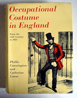 OCCUPATIONAL COSTUME IN ENGLAND from the Eleventh Century to 1914