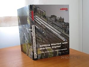 GETTING STARTED WITH MARKLIN DIGITAL - The Multi-train Control System