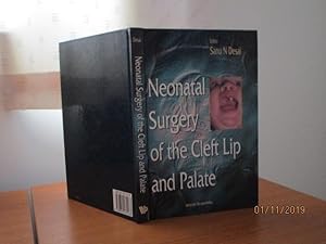 NEONATAL SURGERY OF THE CLEFT LIP AND PALATE