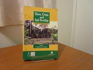 TREES, CROPS AND SOIL FERTILITY CONCEPTS AND RESEARCH METHODS