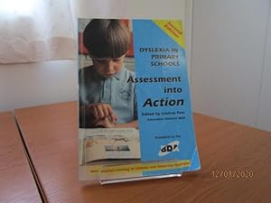 DYSLEXIA IN PRIMARY SCHOOLS - ASSESSMENT INTO ACTION