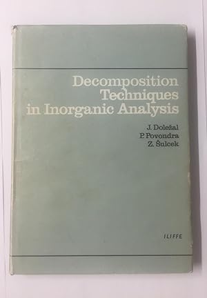 Decomposition Techniques in Inorganic Analysis