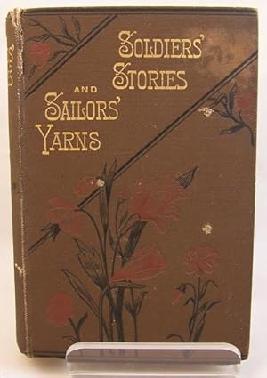 Soldiers' Stories and Sailors' Yarns