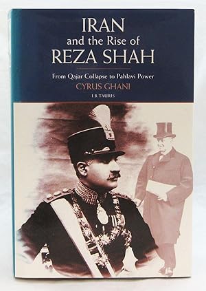 Iran and the Rise of Reza Shah: From Qajar Collapse to Pahlavi Power