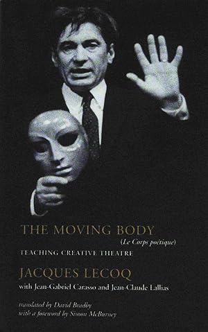 The Moving Body: Teaching Creative Theatre