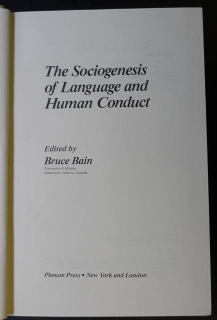 The Sociogenesis of Language and Human Conduct