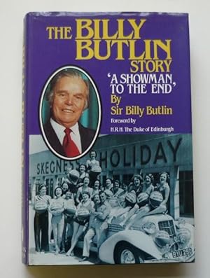 The Billy Butlin Story : 'A Showman to the End'