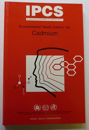 CADMIUM: Environmental Health Criteria 134