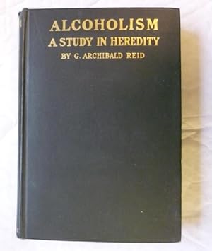 Alcoholism, A Study in Heredity