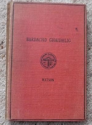 Bardachd Ghaidhlig - Specimens of Gaelic Poetry 1550-1900