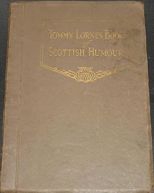 Tommy Lorne's Book of Scottish Humour