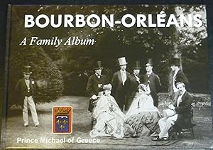 Bourbon-Orleans: A Family Album