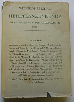 Heilpflanzenkunde: Der Mensch Und Die Heilpflanzen: Band I and II