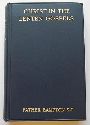 Christ in the Lenten Gospels and The New Religion