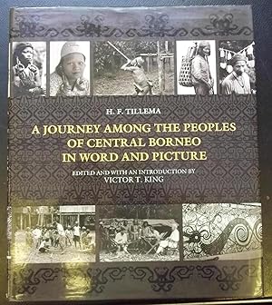 A Journey among the Peoples of Central Borneo in Word and Picture