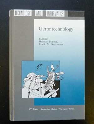 Gerontechnology : Proceedings of the 1st International Conference on Technology and Aging, Eindho...