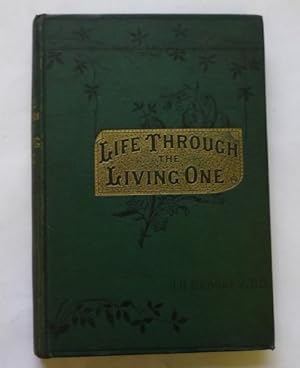 Life Through the Living One