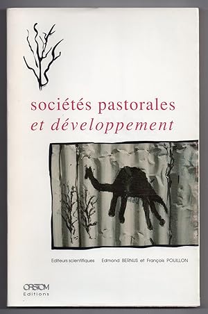 Sociétés pastorales et développement. [Cahiers des sciences humaines vol. 26 n°1-2]