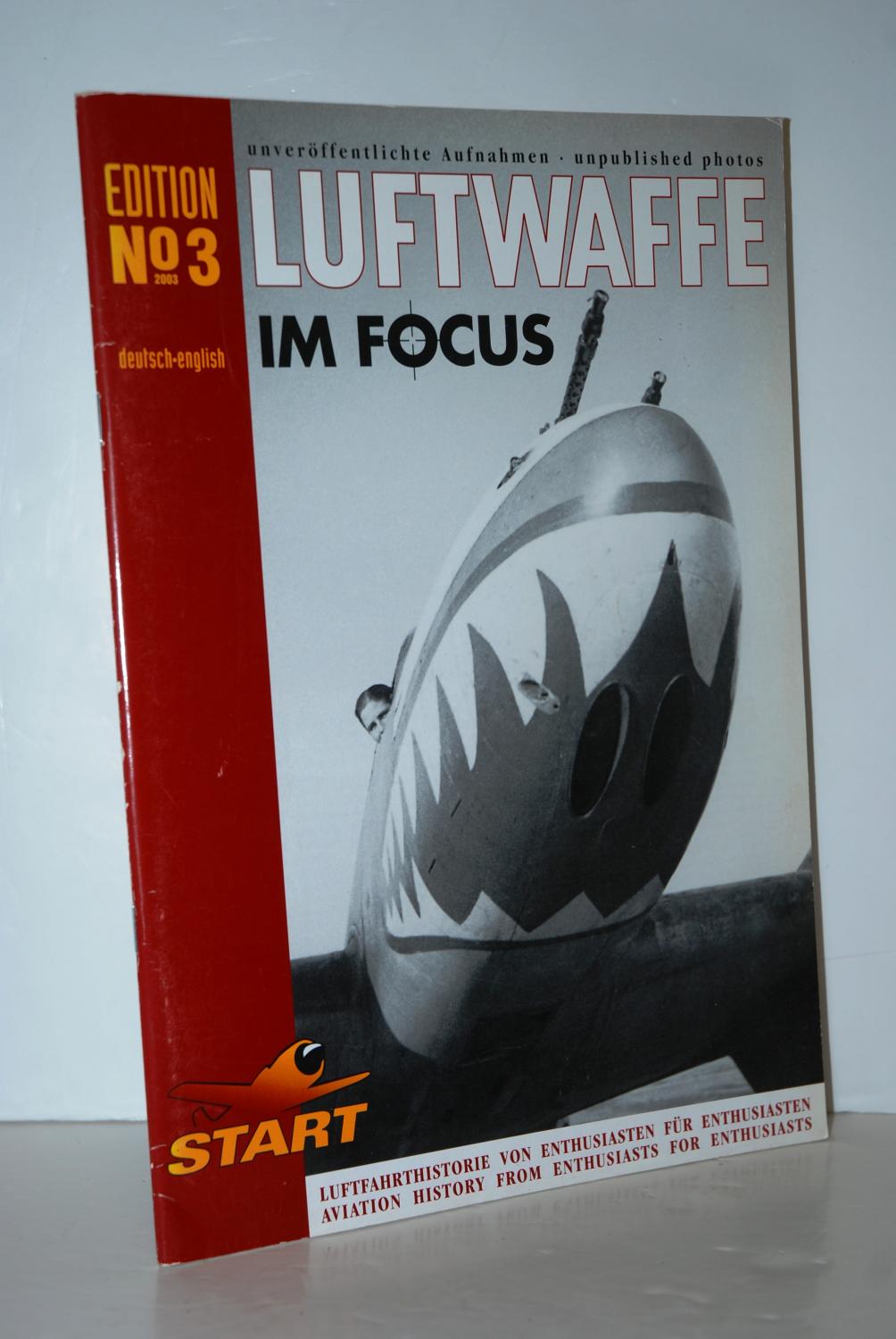 Luftwaffe Im Focus Edition 3 - Axel - Urbanke