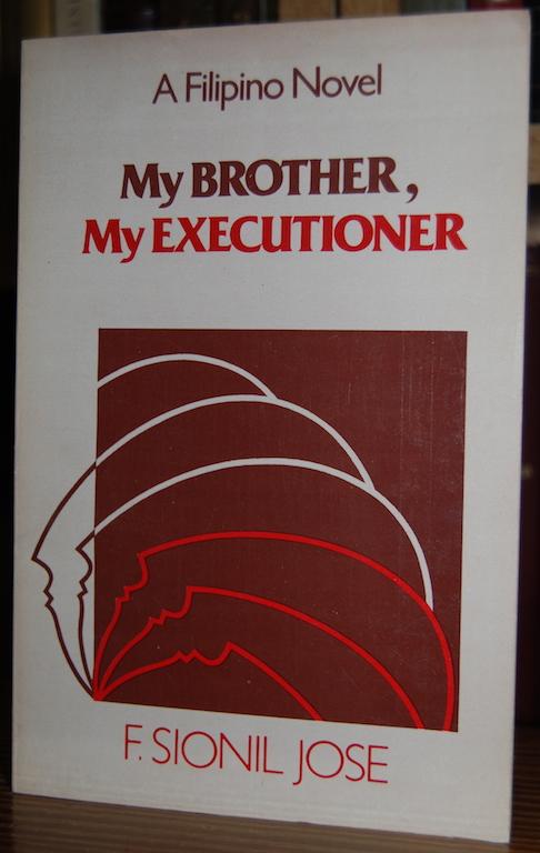 Sionil Jose Brother Executioner Abebooks