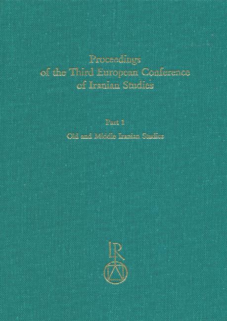 Proceedings of the Third European Conference of Iranian Studies: Held in Cambridge, 11th to 15th September 1995. Old and Middle Iranian Studies (Beiträge zur Iranistik, Band 17)