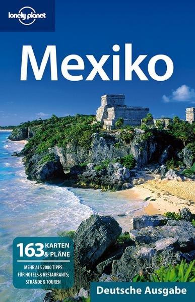 Lonely Planet Reiseführer Mexiko - Noble, John, Kate Armstrong und Ray Bartlett