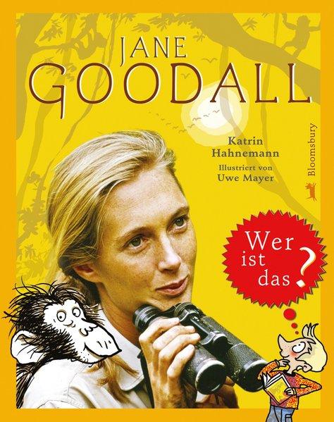 Jane Goodall. Wer ist das? - Katrin, Hahnemann,