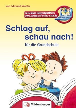 Schlag auf, schau nach! Für die Grundschule, neue Rechtschreibung 2006