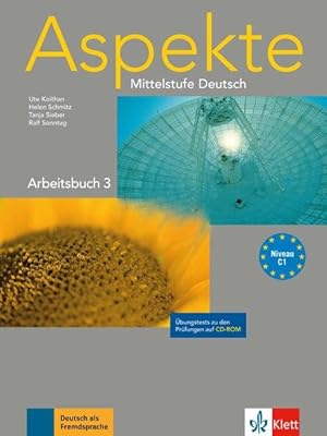 Aspekte 3 (C1): Mittelstufe Deutsch. Arbeitsbuch und Übungstests auf CD-ROM