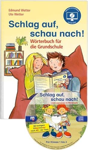 Schlag auf, schau nach! ? Wörterbuch für die Grundschule mit CD-ROM, Neubearbeitung: Das Wörterbu...