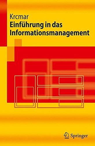 Einführung in das Informationsmanagement (Springer-Lehrbuch) - Krcmar, Helmut