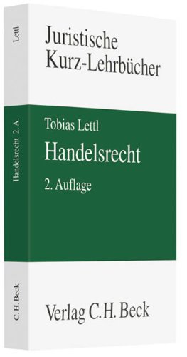 Handelsrecht: Ein Studienbuch - Lettl, Tobias