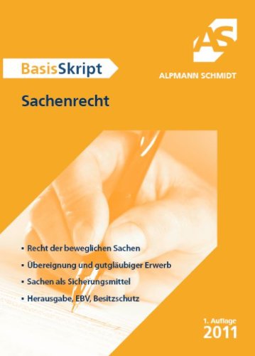 BasisSkript Sachenrecht - Dr., Till Veltmann