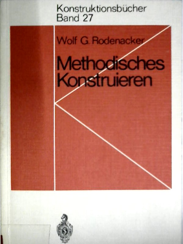 Methodisches Konstruieren Konstruktionsbücher Band 27