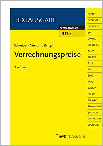 Verrechnungspreise (Textausgabe) - Rolf, Schreiber (Herausgeber) und Nientimp (Herausgeber) Axel