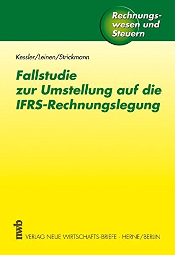 Fallstudie zur Umstellung auf die IFRS-Rechnungslegung
