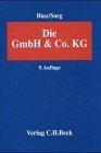 Die GmbH & Co. Gesamtdarstellung in handels- und steuerrechtlicher Sicht unter Berücksichtigung arbeits- und mitbestimmungsrechtlicher Fragen sowie des Umwandlungsrechtes
