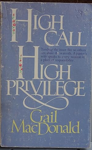 High Call, High Privilege