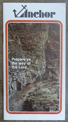 Anchor - Volume 4 No. 10 - Prepare Ye the Way of the Lord
