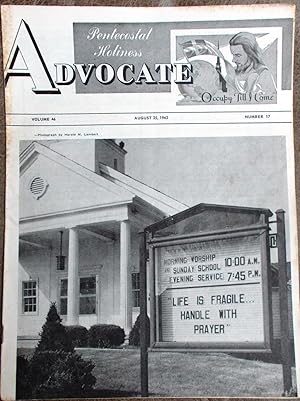 Pentecostal Holiness Advocate - August 25, 1962 (Cover Story - Life is Fragile, Handle With Prayer)
