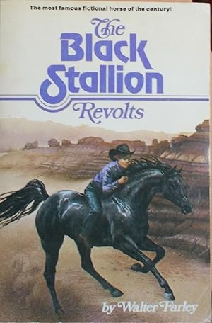 The Black Stallion Revolts: Farley, Walter