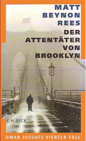 Der Attentäter von Brooklyn: Omar Jussufs vierter Fall - Rees, Matt Beynon