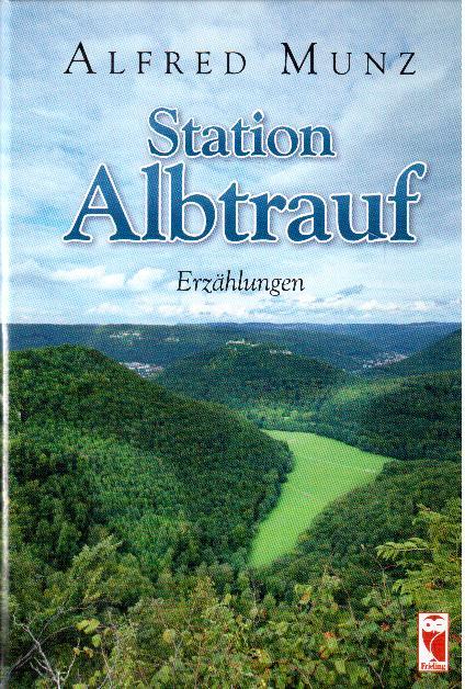 Station Albtrauf: Erzählung