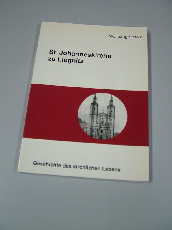 St. Johanneskirche zu Liegnitz: Geschichte des kirchlichen Lebens