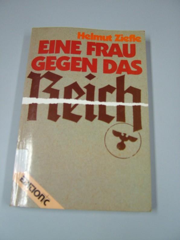 Eine Frau gegen das Reich (Edition C - Allgemeine Themen)