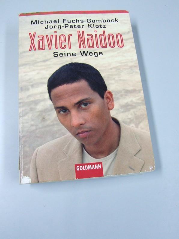 Xavier Naidoo: Seine Wege