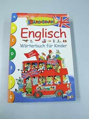 Bärenstark! - Englisch : Wörterbuch für Kinder. Lingoli