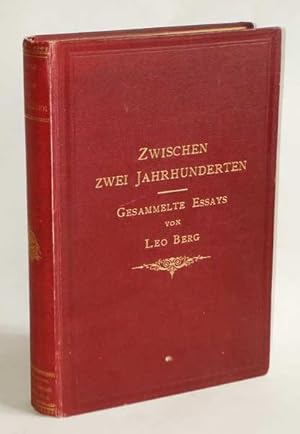 Zwischen zwei Jahrhunderten. Gesammelte Essays.