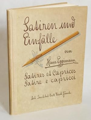 Satiren und Einfälle. Satires et Caprices. Satire e capricci. Mit 32 Tafeln mit SW-Abbildungen.