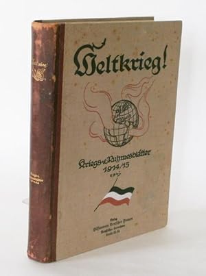 Weltkrieg ! Kriegs- und Ruhmesblätter